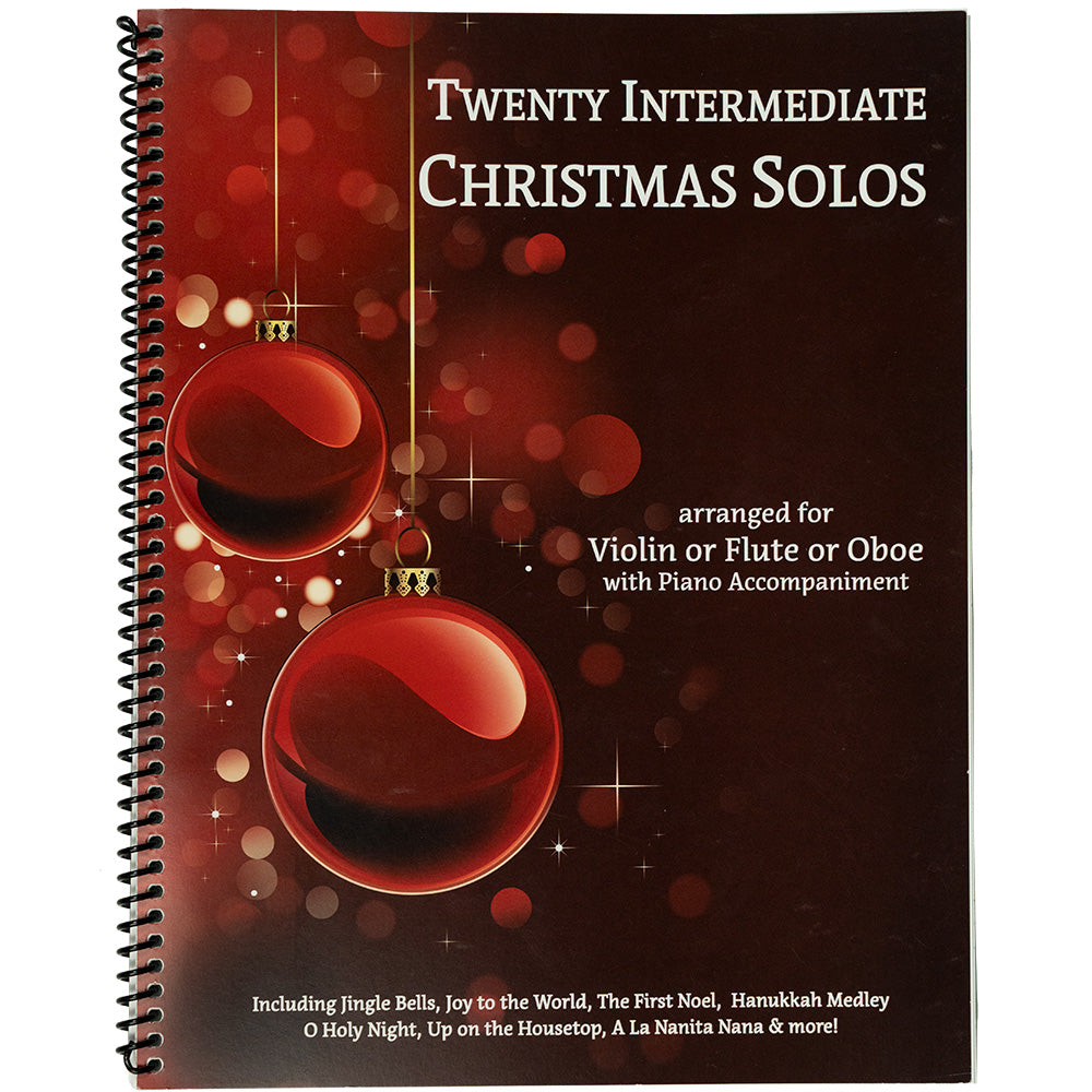 Twenty Intermediate Christmas Solos - for Violin, Flute, or Oboe - arranged by Grace Oh - Last Resort Music