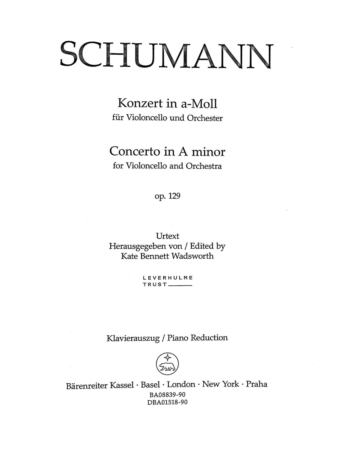 Schumann, Robert - Cello Concerto in a minor, op. 129 for Cello and Piano - Barenreiter Urtext