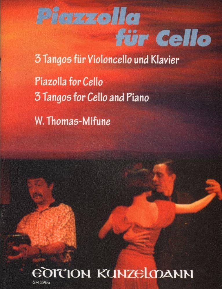 Piazzolla, Astor -3 Tangos for Cello and Piano - Kunzelmann