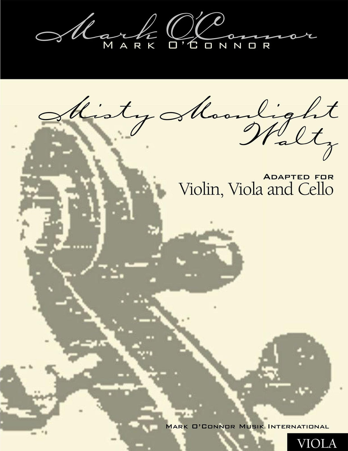 O'Connor, Mark - Misty Moonlight Waltz for Violin, Viola, and Cello - Viola - Digital Download