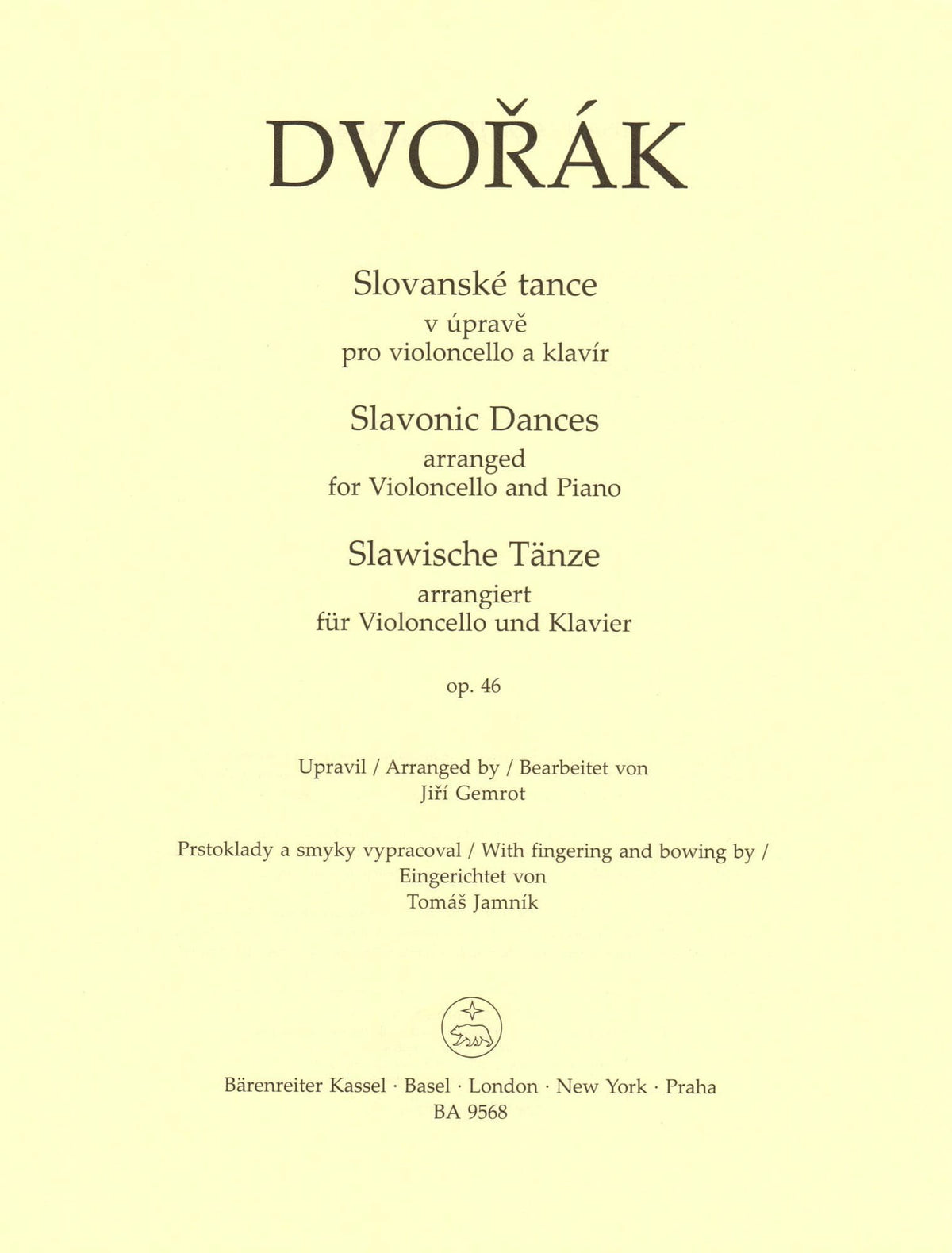 Dvorak, Antonin - Slavonic Dances, Op. 46 - arranged by J. Gemrot - for Cello and Piano - Barenreiter