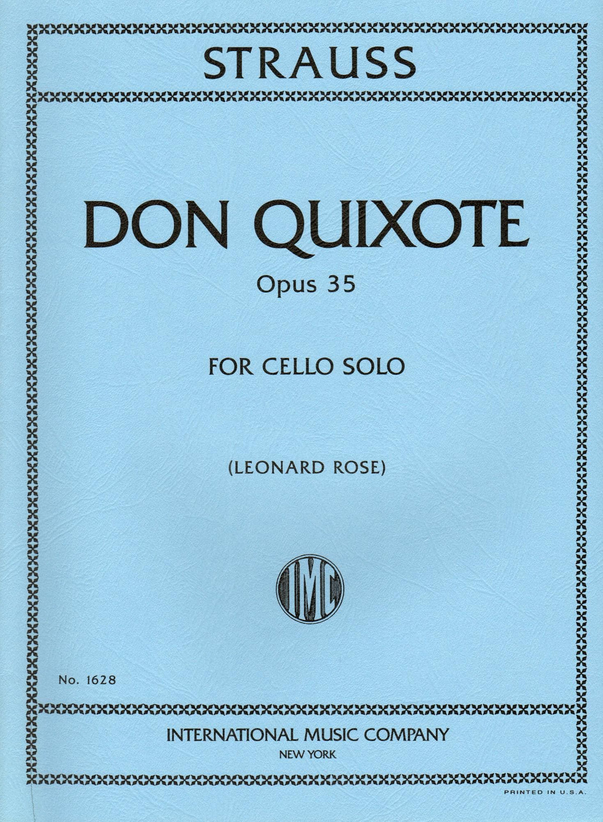 Strauss, Richard - Don Quixote, Op 35 - Solo Cello part - edited by Leonard Rose - International Music Company