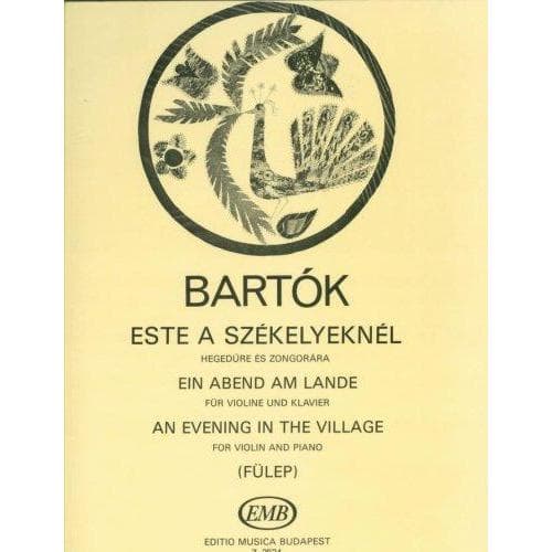 Bartok, Bela - An Evening In The Village for Violin and Piano - EMB Publication