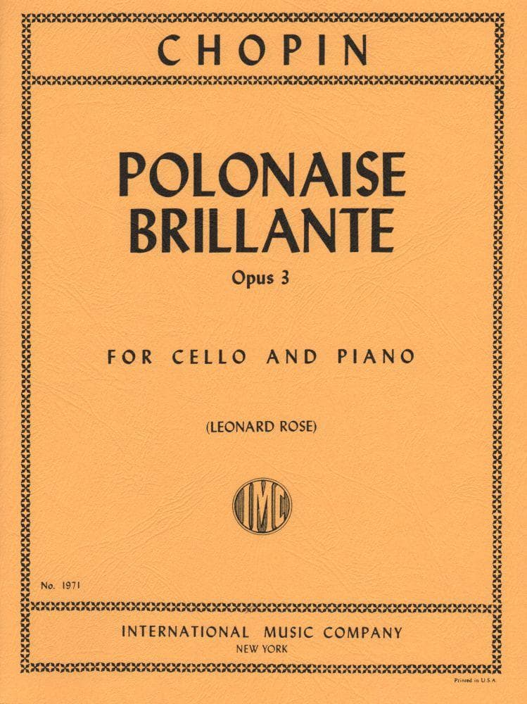 Polonaise Brillante, op 3 - Chopin, Frederic - Cello and Piano - edited by Rose - International Music Company