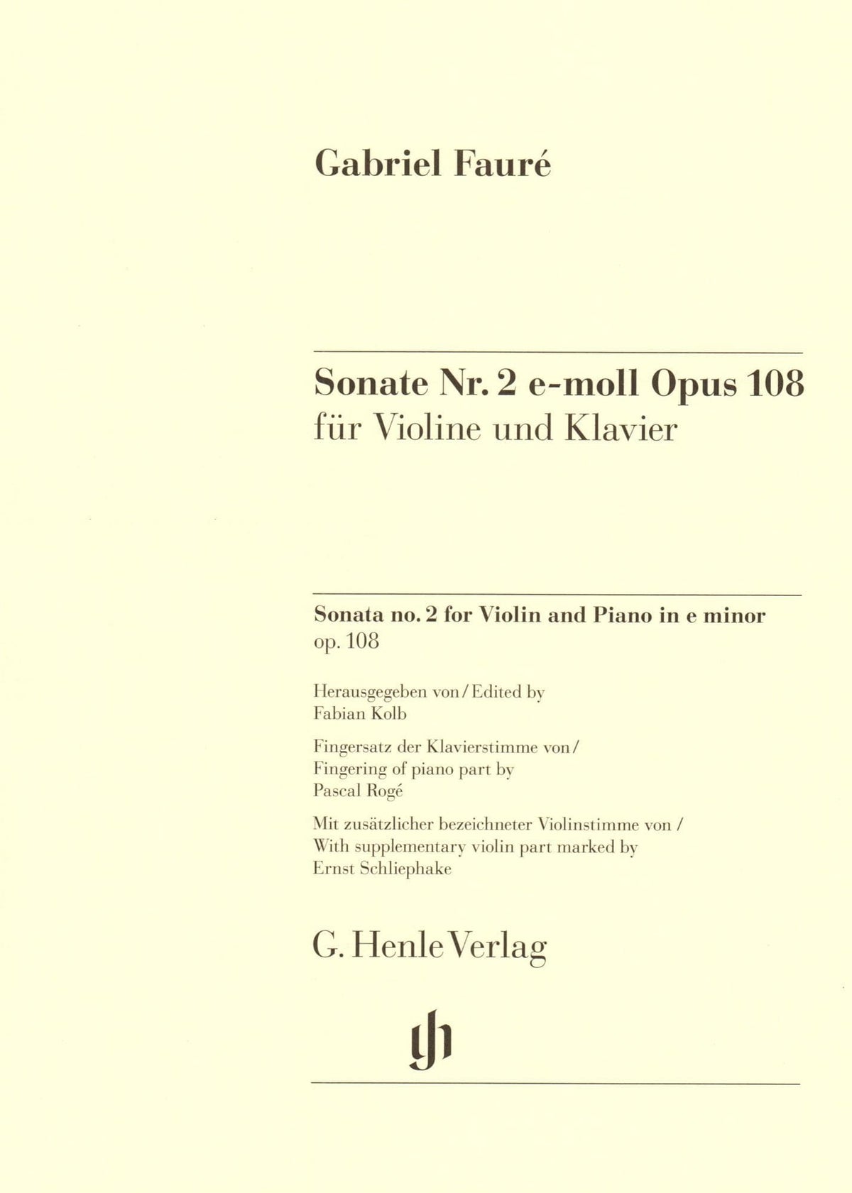 Faure, Gabriel - Sonata No. 2 in E minor, Opus 108 - for Violin and Piano - edited by Fabian Kolb - G Henle URTEXT