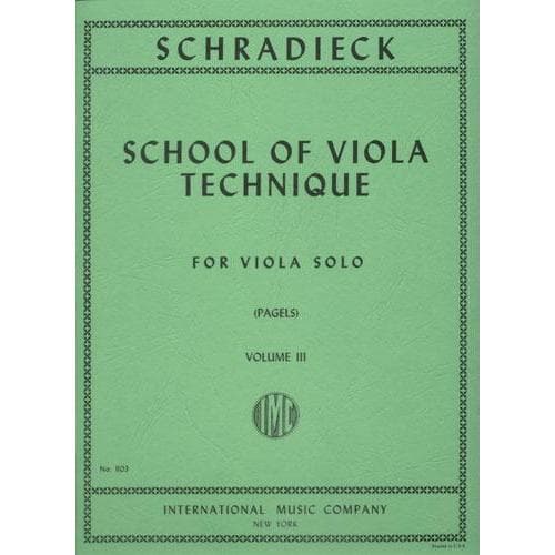 Schradieck - School of Viola Technics - Vol 3 Edited by Pagels Published by International Music Company