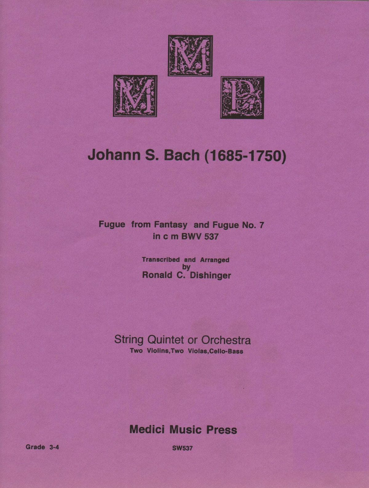 Bach, J.S. - Fugue from Fantasy and Fugue No. 7 (BWV 537) - for String Quintet - arranged by Dishinger - Medici Music Press