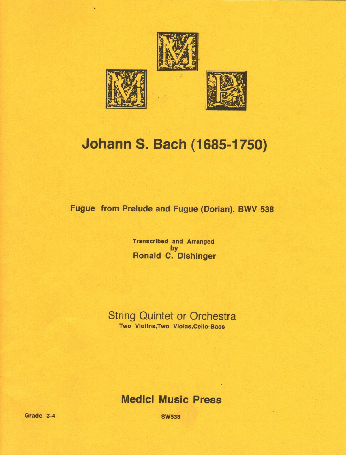 Bach, J.S. - Fugue from Prelude and Fugue (Dorian), BWV 538 - for String Quintet - arranged by Dishinger - Medici Music Press