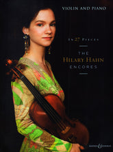 In 27 Pieces: The Hilary Hahn Encores - for Violin and Piano - Boosey & Hawkes