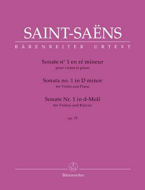 Saint-Saëns, Camille - Sonata no. 1 for Violin and Piano in D minor op. 75 - Barenreiter URTEXT