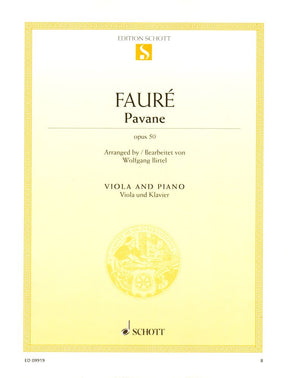 Faure, Gabriel - Pavane, Op 50 - for Viola and Piano - arranged by Wolfgang Birtel - Schott