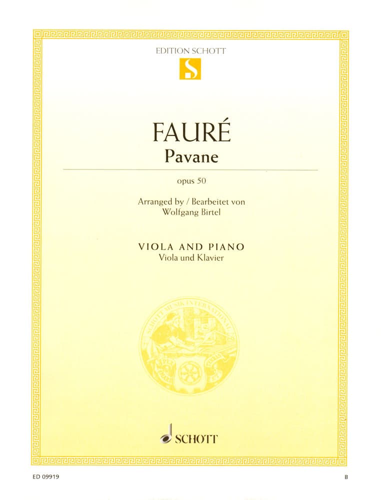 Faure, Gabriel - Pavane, Op 50 - for Viola and Piano - arranged by Wolfgang Birtel - Schott