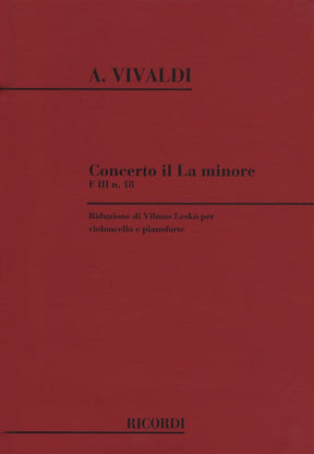 Vivaldi, Antonio - Concerto In a minor, F III, No 18, RV 418 For Cello and Piano Published by Ricordi