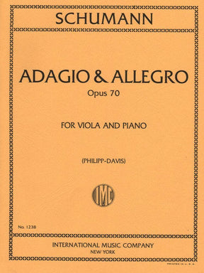 Schumann, Robert - Adagio and Allegro, Op 70 For Viola and Piano Published by International Music Company