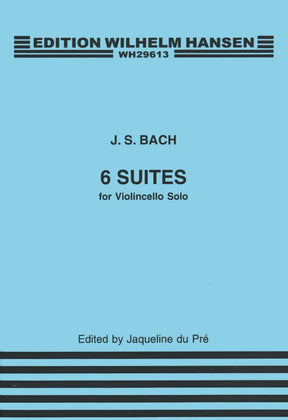 Bach, JS - 6 Suites BWV 1007 1012 for Cello - Arranged by DuPre - Wilhelm Hansen Edition