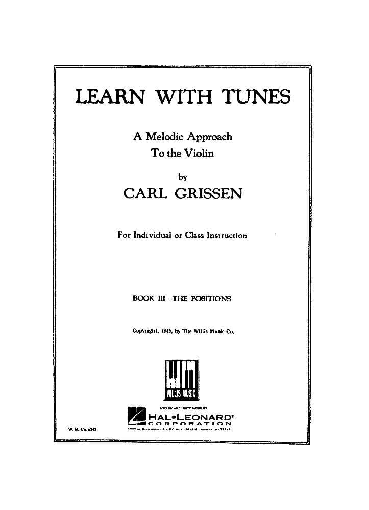 Grissen, Carl - Learn With Tunes, Book 3 (The Positions) - Violin solo - Willis Music Company