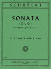 Schubert, Franz - Sonata in A Major (Duo), Op 162, D 574 For Violin and Piano Published by International Music Company