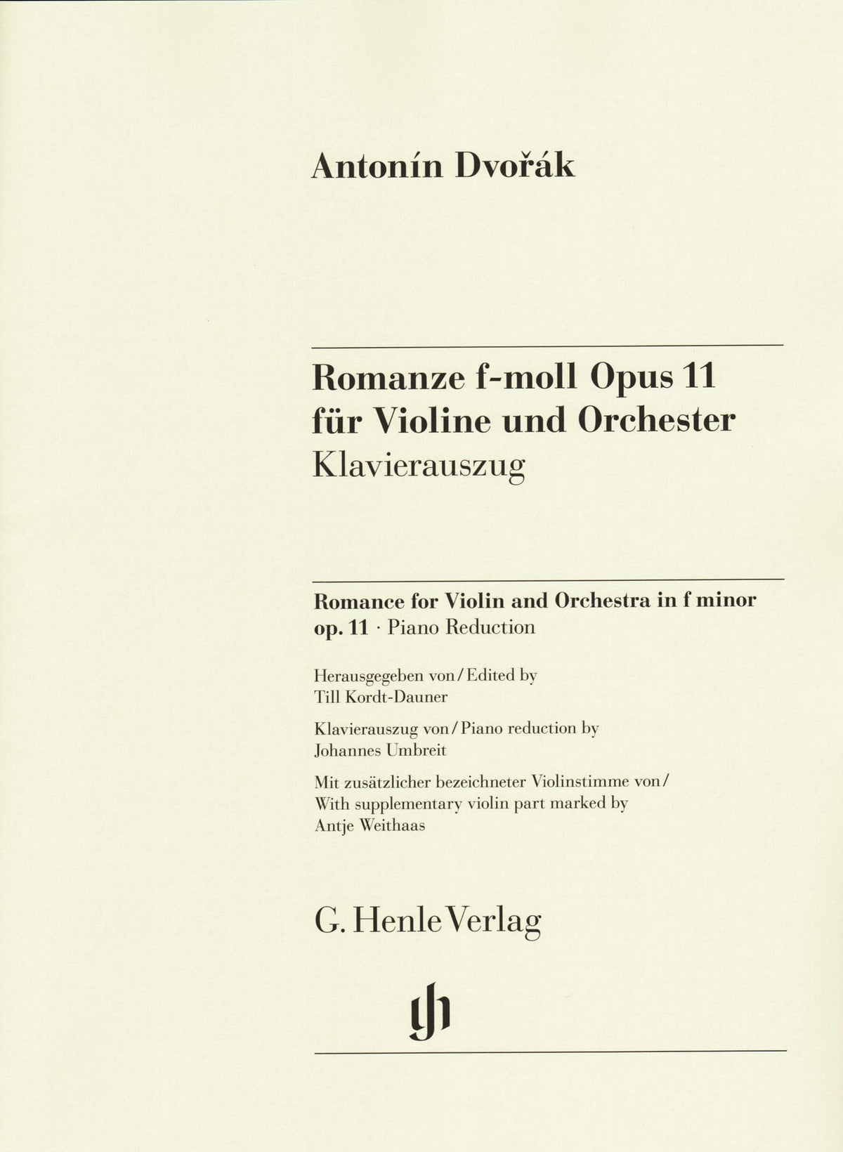 Dvorak, Antonin - Romance for Violin and Orchestra in F minor, op. 11 - for Violin and Piano - G. Henle Verlag URTEXT