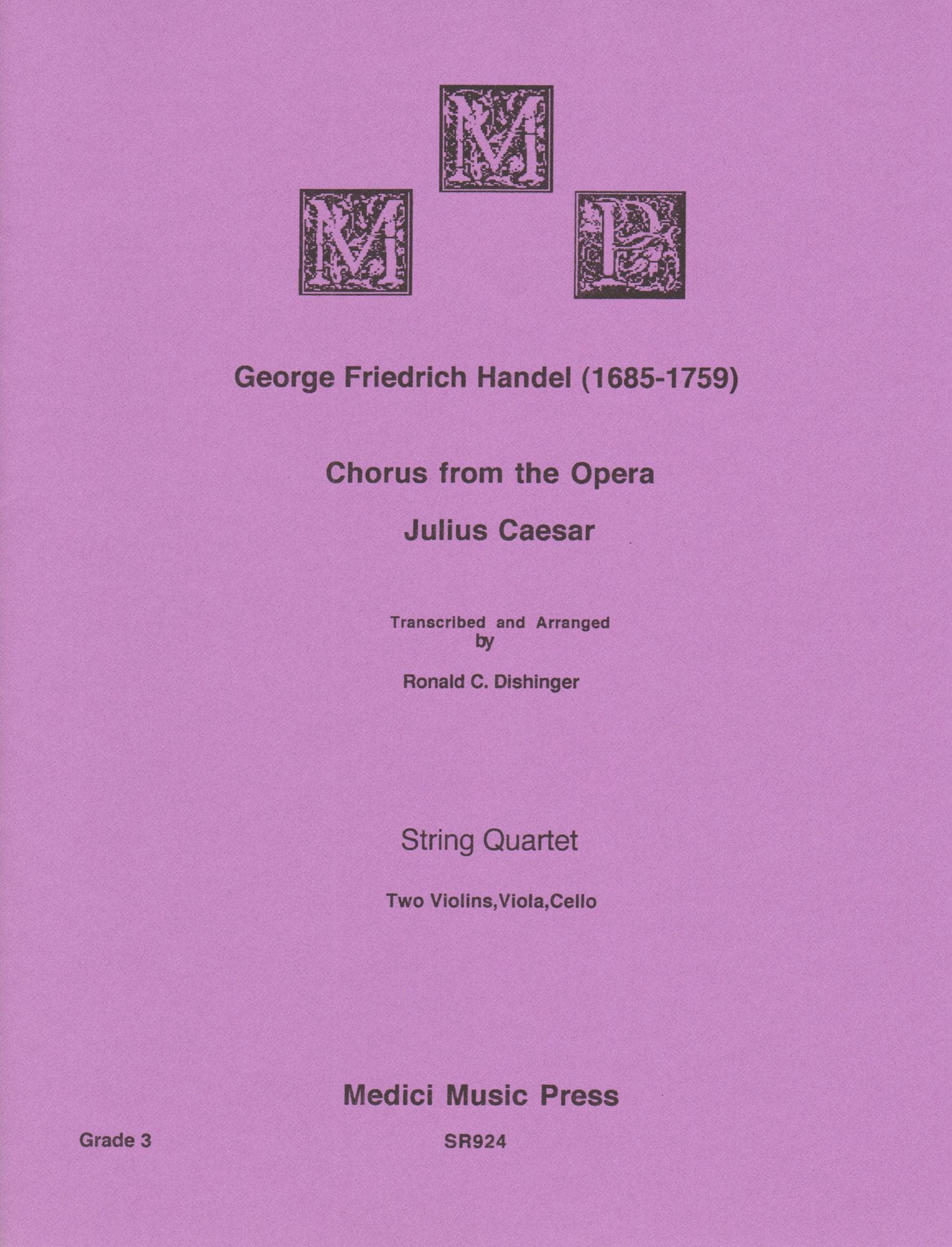 Handel, George Friderich - Chorous from "Julius Caesar" - for String Quartet - arranged by Ronald C. Dishinger - Medici Music Press