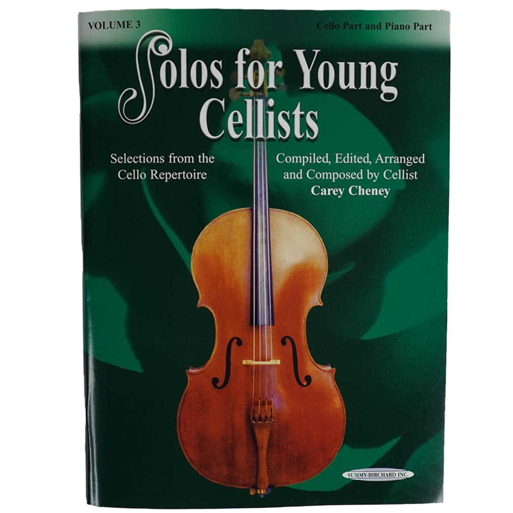 Solos for Young Cellists: Volume 3 - for Cello and Piano - by Carey Cheney