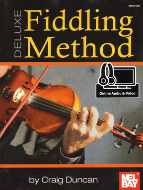 Duncan, Craig - Deluxe Fiddling Method - Violin - Book/Online Audio - Mel Bay Publications