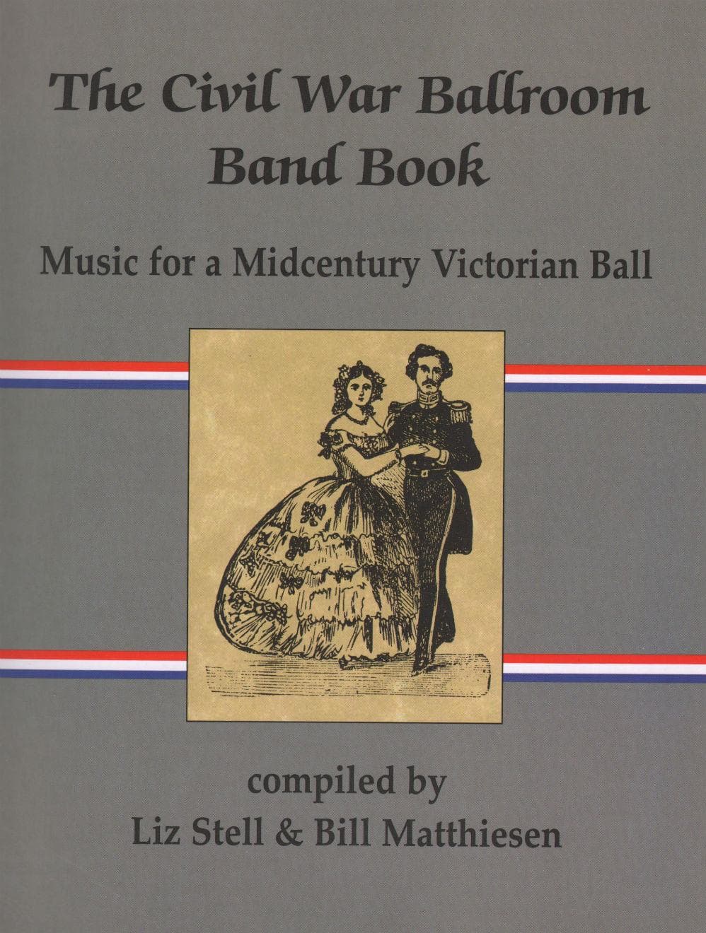 Stell/Matthiesen - The Civil War Ballroom Band Book For 1-2 Vioilns