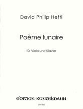 Hefti, David Philip - Poème Lunaire - Viola and Piano - Edition Kunzelmann