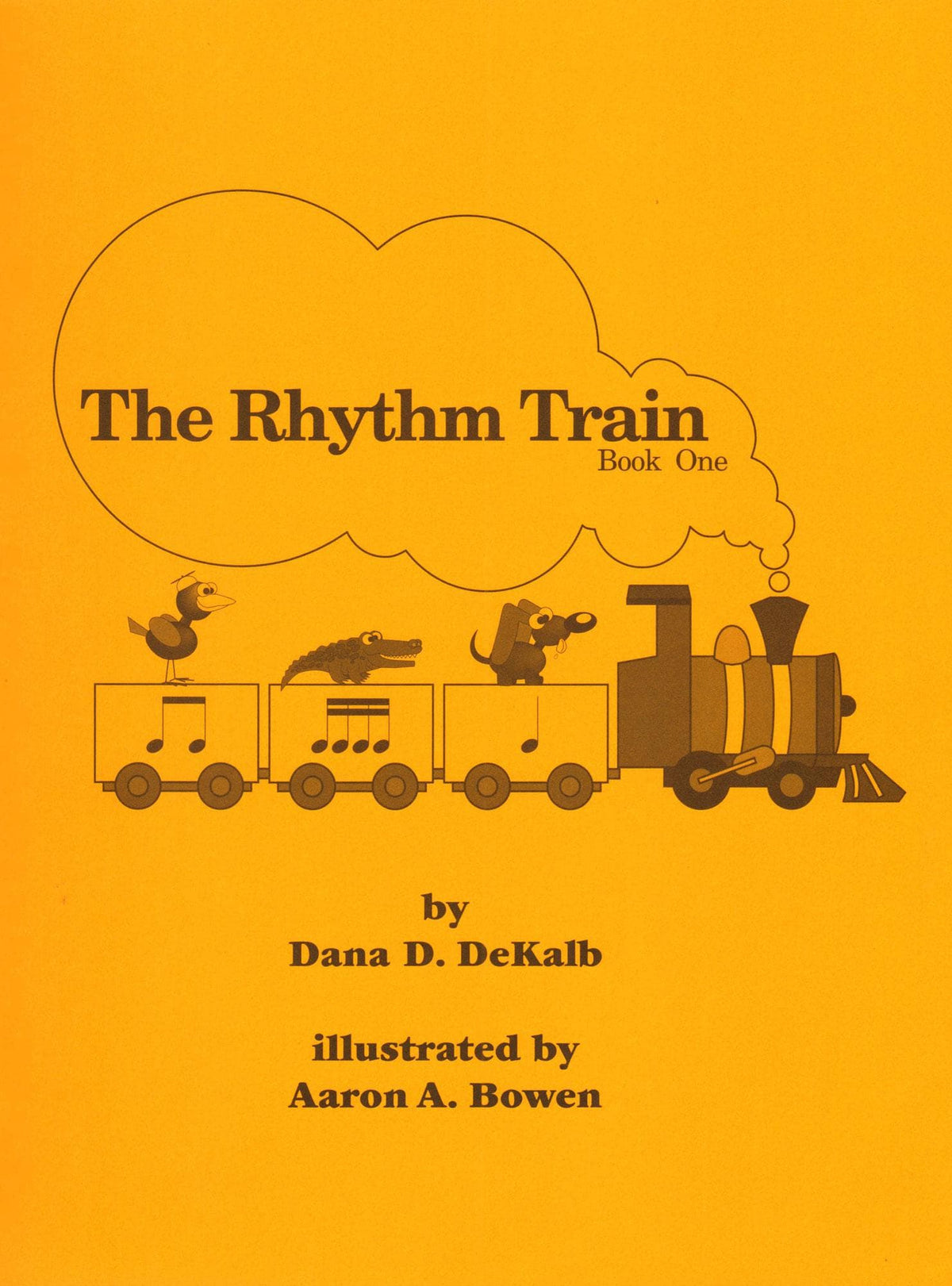 The Rhythm Train by Dana DeKalb Volume 1