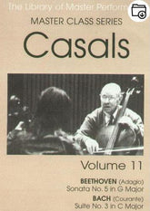 Pablo Casals Master Class Series Volume 11