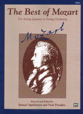 Mozart, WA - The Best of Mozart - for String Quartet or String Orchestra - Viola part - edited by Samuel Applebaum and Paul Paradise - Belwin-Mills Publishing