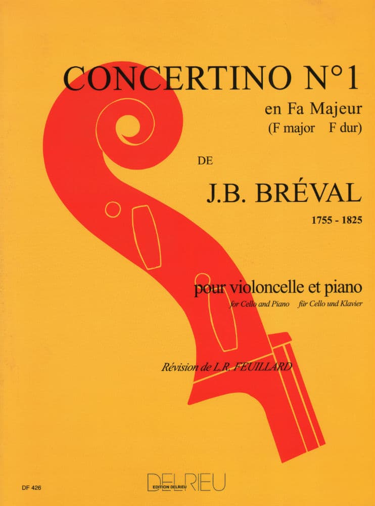 Breval, Jean Baptiste - Concertino No 1 in F Major Op 20 for Cello and Piano - Arranged by Feuillard - Delrieu Edition