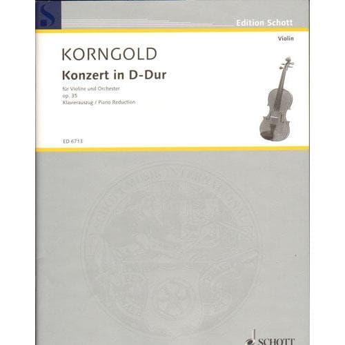 Korngold, Erich Wolfgang - Concerto in D Major, Op 35 - Violin and Piano - Schott Edition