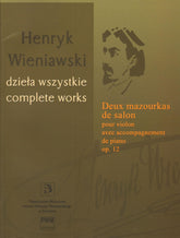 Wieniawski, Henryk - Two Mazurkas, Op. 12 - for Violin and Piano - edited by Zofia Chechlinska - PWM Edition