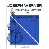 Werner - Practical Method Op 12 - Part 1 For Cello Published by Carl Fischer