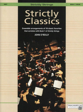 O'Reilly, John - Strictly Classics, Book 1, Violin Published by Neil A Kjos Music Company