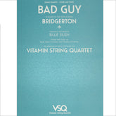 Bad Guy - featured in the Netlix Series Bridgerton - for String Quartet - Softcover