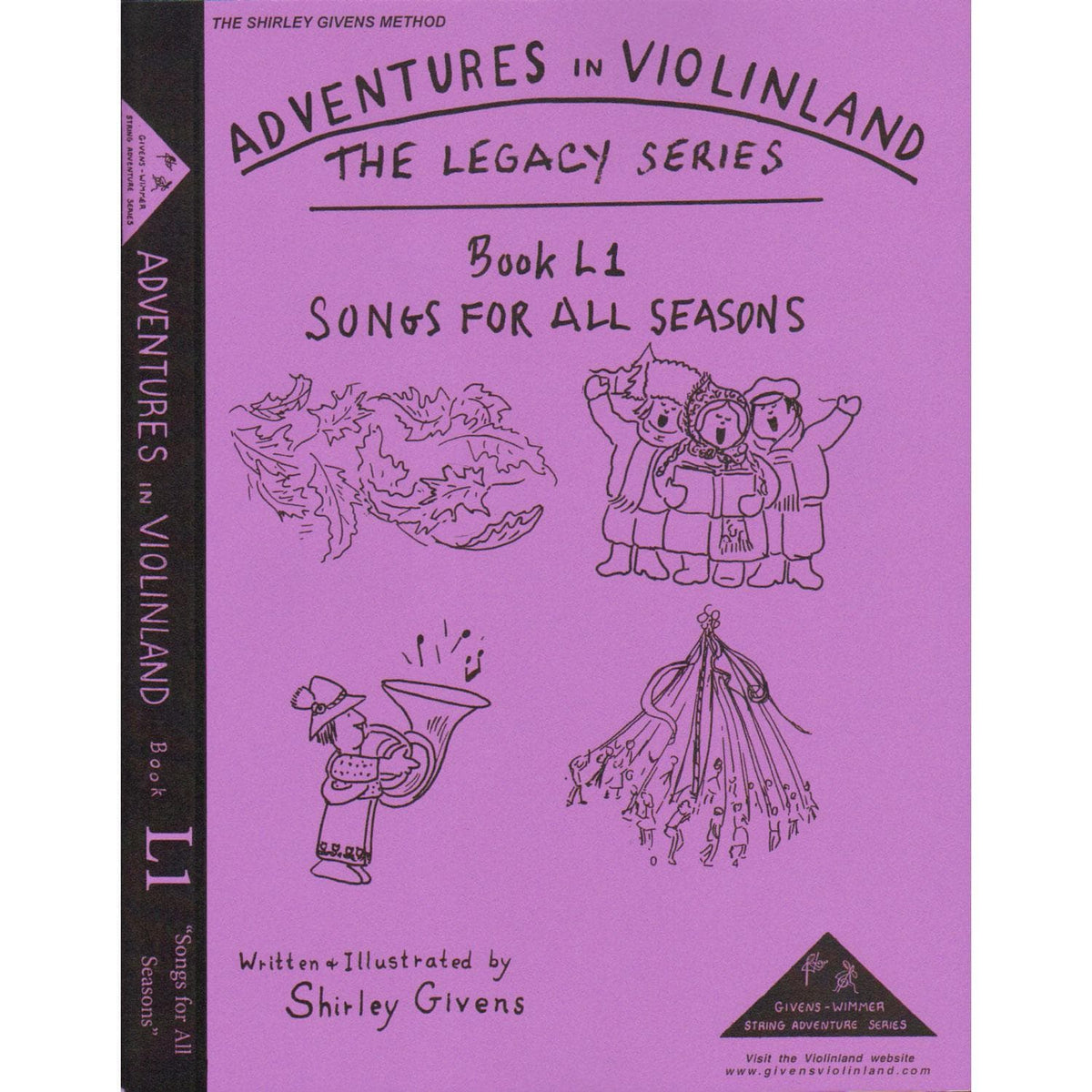 Givens, Shirley - Adventures in Violinland Legacy Series, Book L1: "Songs for all Seasons" - Arioso Press Publication