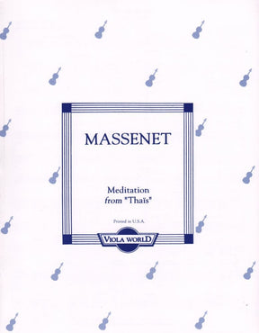 Massenet, Jules - Méditation from "Thaïs" - Viola and Piano - arranged by Alan Arnold - Viola World Publications