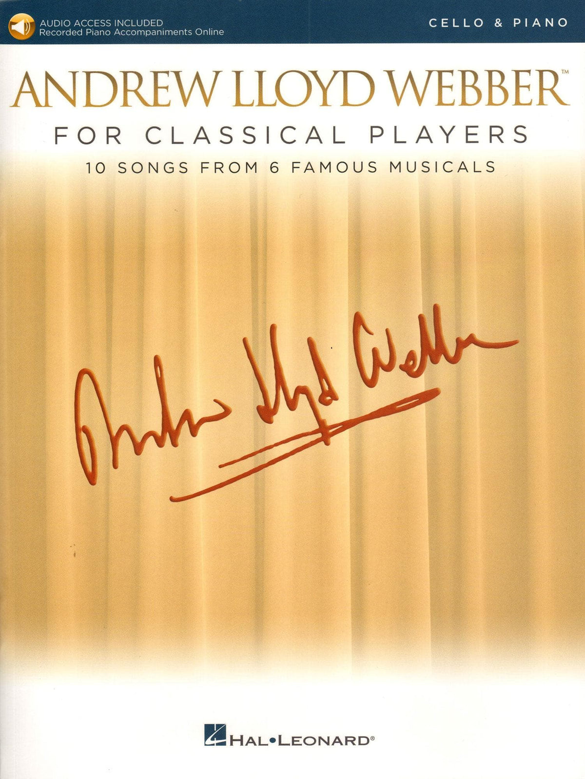 Andrew Lloyd Webber for Classical Players - Cello and Piano - with Online Audio Accompaniment/Sheet Music - Hal Leonard