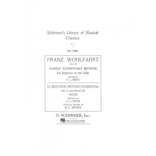 Wohlfahrt, Franz - Easiest Elementary Method for Beginners, Op 38 - Violin - revised by FL Smith - G Schirmer Edition