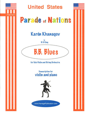 Khanagov, Karén - B.B. Blues - United States from Parade of Nations - for Violin and Piano - Hanaga Publication