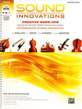 Sound Innovations - Creative Warm-Ups - Teacher's Score - Intermediate String Orchestra Method by Phillips, Moss, Turner, Benham - Alfred