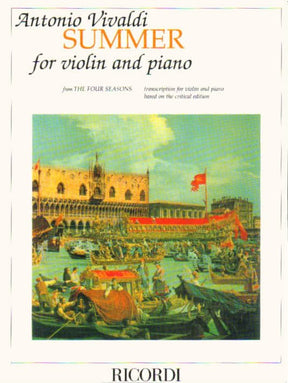 Vivaldi, Antonio - The Four Seasons: Concerto No 2 in G Minor, RV 315 "Summer" - Violin and Piano - edited by Carnelli - Ricordi