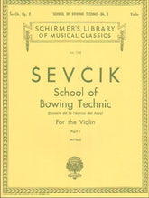 Sevcik, Otakar - School of Bowing Technic, Op 2 Part 1 - for Violin - G Schirmer