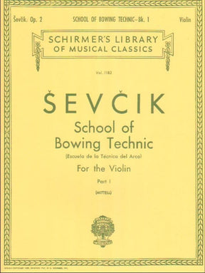 Sevcik, Otakar - School of Bowing Technic, Op 2 Part 1 - for Violin - G Schirmer