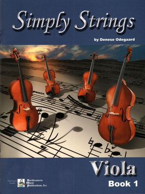 Odegaard, Denese - Simply Strings, Violin Book 1 - Viola - Northeastern Music