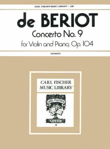 Beriot, Charles De - Concerto No 9 in a minor Op 104 for Violin and Piano - Arranged by Saenger - Fischer Edition