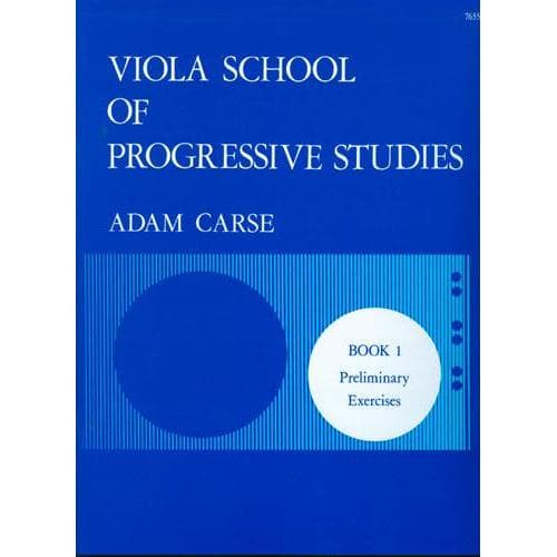 Carse, Adam - Viola School of Progressive Studies - Book 1: Preliminary Excercises