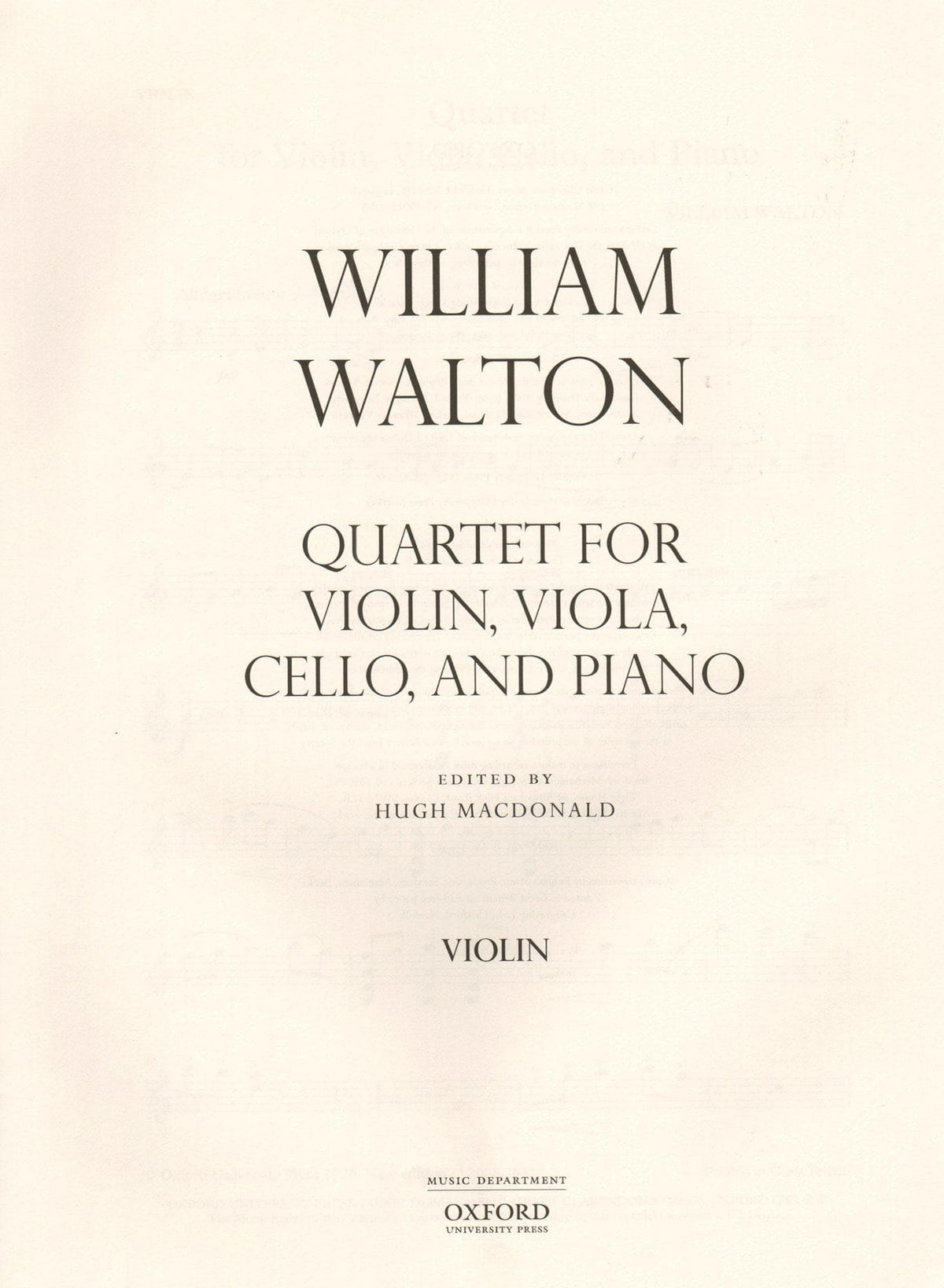 Walton, William - Quartet for Violin, Viola, Cello, and Piano - edited by Hugh MacDonald - Oxford University Press