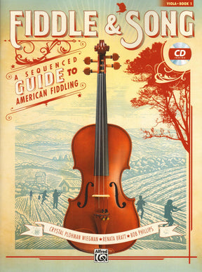 Fiddle & Song - A Sequenced Guide to American Fiddling - by Wiegman, Bratt, and Phillips - Viola Book 1 - Alfred Publishing